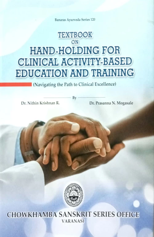 Text Book on Hand-Holding for Clinical Activity